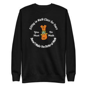 PTM You Must Do Math Crewneck